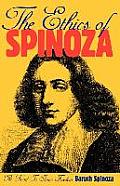 Ethics of Spinoza The Road to Inner Freedom