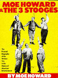 Moe Howard & The 3 Stooges