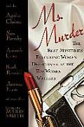Ms Murder The Best Mysteries Featuring Women Detectives by the Top Women Writers