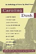 Caroling Dusk An Anthology of Verse by Black Poets of the Twenties