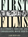 First Films Illustrious Obscure & Embarr