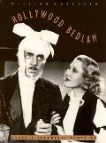 Hollywood Bedlam Classic Screwball Comed