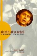 Death Of A Rebel Phil Ochs