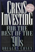 Crisis Investing For The Rest Of The 90s
