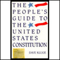 Peoples Guide To The United States Constitutio