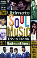 Ultimate Soul Music Trivia Book 501 Ques