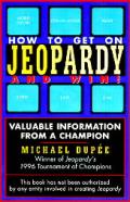 How To Get On Jeopardy & Win