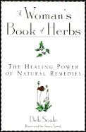 Womans Book Of Herbs The Healing Power