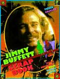 Jimmy Buffett Scrapbook 3rd Edition