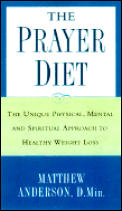Prayer Diet The Unique Physical Mental &