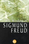 The Wisdom of Sigmund Freud