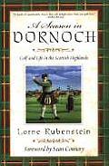 Season in Dornoch Golf & Life in the Scottish Highlands