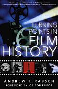 Turning Points In Film History