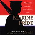 Marine Pride A Salute to Americas Elite Fighting Force