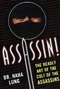 Assassin The Deadly Art of the Cult of the Assassins