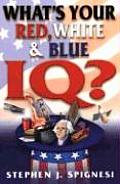 Whats Your Red White & Blue Iq