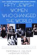 Fifty Jewish Women Who Changed The World