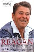 Riding with Reagan From the White House to the Ranch From the White House to the Ranch