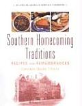 Southern Homecoming Traditions Recipes & Remembrances