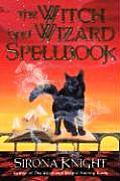 The Witch and Wizard Spellbook