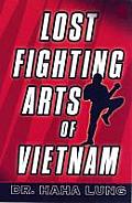 Lost Fighting Arts Of Vietnam