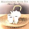 Meditations with Tea Paths to Inner Peace