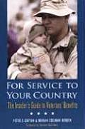 For Service to Your Country The Insiders Guide to Veterans Benefits