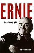 Ernie The Autobiography