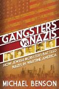 Gangsters vs Nazis