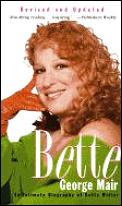Bette An Intimate Biography Of Bette M
