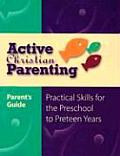 Active Christian Parenting Parents Guide