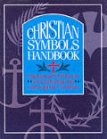 Christian Symbols Handbook Commentary & Patt