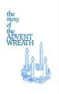 The Story of the Advent Wreath