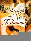 Through The New Testament