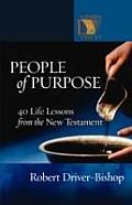 People of Purpose 40 Life Lessons from the New Testament