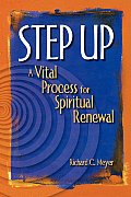 Step Up A Vital Process For Spiritual Re
