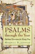 Psalms Through the Year Spiritual Exercises for Every Day