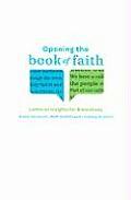 Opening the Book of Faith Lutheran Insights for Bible Study