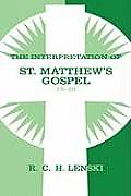 The Interpretation of St. Matthew's Gospel 15-28