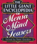 Little Giant Encyclopedia Of Mensa Mind Teasers