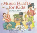 Music Crafts For Kids The How To Book Of