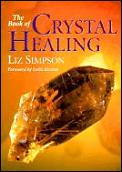 Book Of Crystal Healing