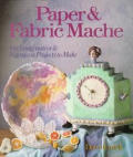 Paper & Fabric Mache