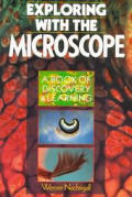 Exploring With The Microscope A Book Of