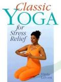 Classic Yoga For Stress Relief