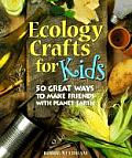 Ecology Crafts For Kids 50 Great Ways