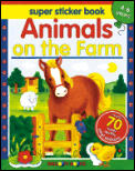 Animals on the Farm Super Sticker Book with Sticker