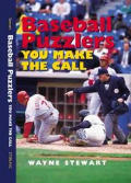 Baseball Puzzlers You Make The Call