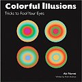 Colorful Illusions Tricks To Fool Your E
