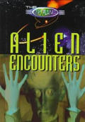 Alien Encounters The Unexplained Series